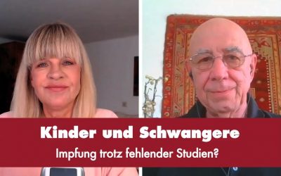 Kinder und Schwangere: Impfung trotz fehlender Studien? – Punkt.PRERADOVIC mit Dr. Peter F. Mayer